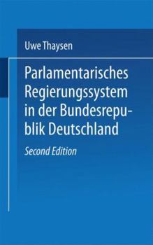 Paperback Parlamentarisches Regierungssystem in Der Bundesrepublik Deutschland: Daten -- Fakten -- Urteile Im Grundriß [German] Book