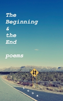Paperback The Beginning and the End - Poems Book