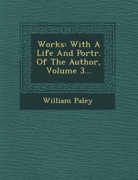 Paperback Works: With a Life and Portr. of the Author, Volume 3... Book