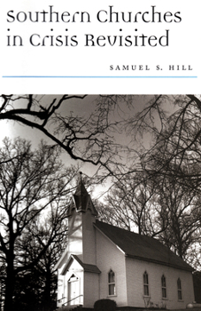 Southern Churches in Crisis Revisited (Religion & American Culture) - Book  of the Religion and American Culture