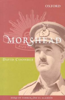 Hardcover Morshead: Hero of Tobruk and El Alamein Book