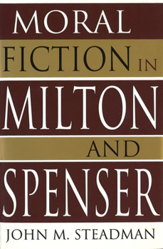 Paperback Moral Fiction in Milton and Spenser Book