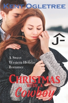 Paperback Christmas with a Cowboy: A Sweet Western Holiday Romance Book