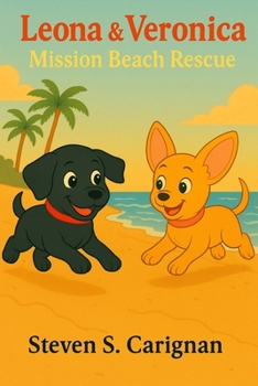 Leona & Veronica: Mission Beach Rescue: A Leona & Veronica Adventure