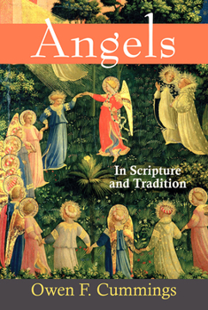 Paperback Angels: In Scripture and Tradition Book