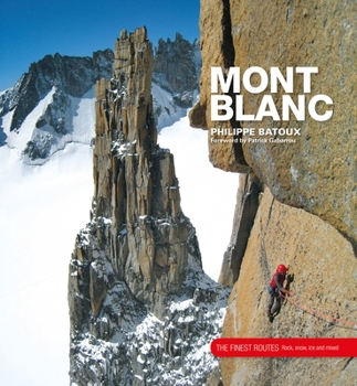 Hardcover Mont Blanc: The Finest Routes Book