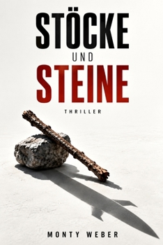 Stöcke und Steine (German Edition)