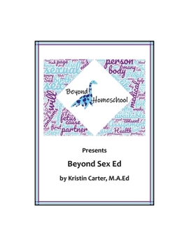 Paperback Beyond Sex Ed Book