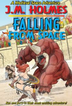 Falling From Space: A Medieval Adventure Mystery
