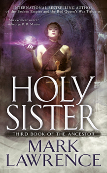 Holy Sister - Book #3 of the Book of the Ancestor