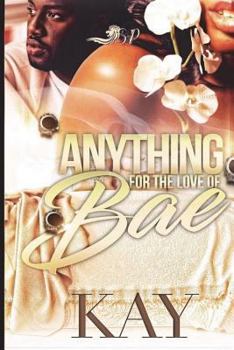 Paperback Anything for The Love of Bae Book