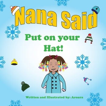 Paperback Nana Said Put on you Hat Book