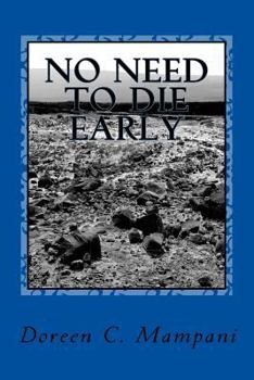 Paperback No Need to Die Early Book