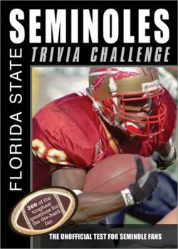 Paperback The Florida State Seminoles Trivia Challenge Book