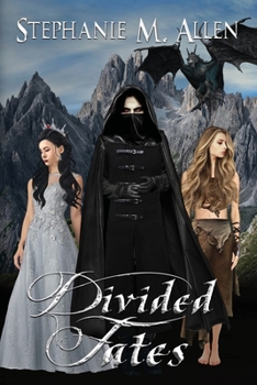 Divided Fates - Book #2 of the Immar & Stauros trilogy