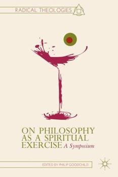 Hardcover On Philosophy as a Spiritual Exercise: A Symposium Book