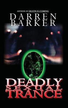 Paperback Deadly Sexual Trance Book