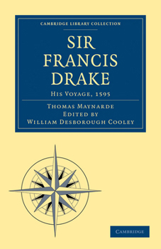 Paperback Sir Francis Drake His Voyage, 1595 Book