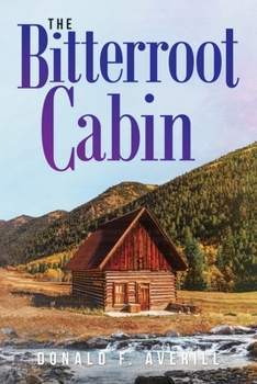 Paperback Bitterroot Cabin Book