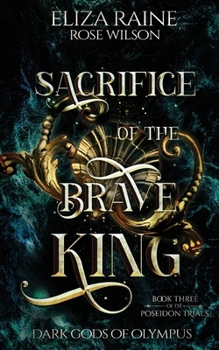Le Roi brave - Book #3 of the Poseidon Trials