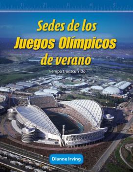 Paperback Sedes de Los Juegos Olímpicos de Verano: Tiempo Transcurrido [Spanish] Book