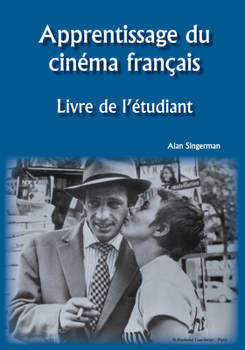 Paperback Apprentissage du Cinéma Français: Livre de L'étudiant [French] Book