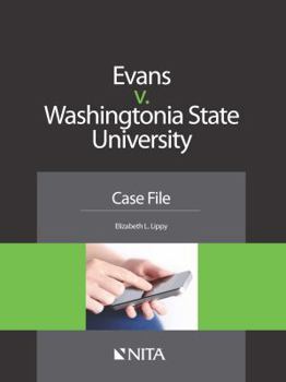 Evans V. Washingtonia State University: Case File