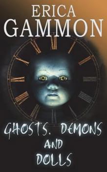 Paperback Ghosts, Demons and Dolls Book