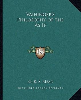 Paperback Vaihinger's Philosophy of the As If Book