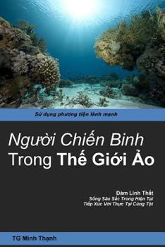 Paperback Nguoi chien binh trong THE GIOI AO [Vietnamese] Book
