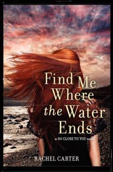 Hardcover Find Me Where the Water Ends Book