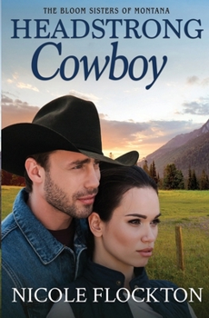 Headstrong Cowboy (Montana's Rodeo Cowboys)