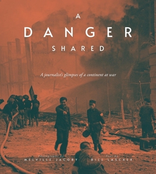Hardcover A Danger Shared: A Journalist's Glimpses of a Continent at War Book