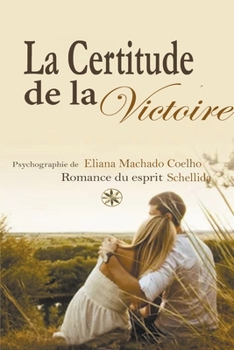 Paperback La Certitude De La Victoire [French] Book