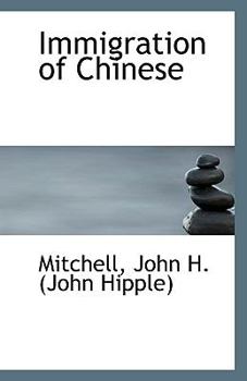Paperback Immigration of Chinese Book
