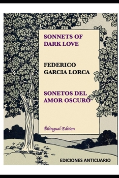 Paperback Sonnets of Dark Love by Federico Garcia Lorca: Sonetos del Amor Oscuro Book