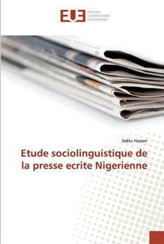 Paperback Etude sociolinguistique de la presse ecrite Nigerienne [French] Book