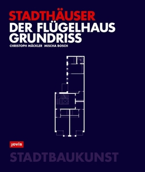Paperback Der Flügelhausgrundriss: Stadthäuser [German] Book