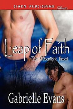 Leap of Faith - Book #1 of the Moonlight Breed