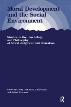 Paperback Moral Development and the Social Environment Book