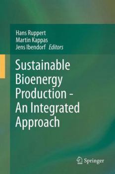 Hardcover Sustainable Bioenergy Production - An Integrated Approach Book