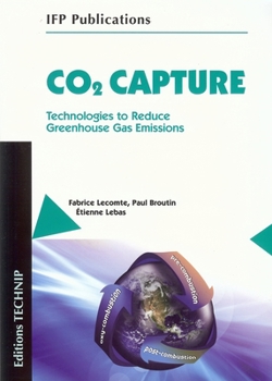 Paperback CO2 Capture: Technologies to Reduce Greenhouse Gas Emissions Book