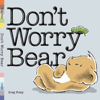 Don't Worry Bear - Book  of the Bear