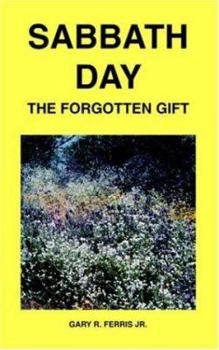 Paperback Sabbath Day - The Forgotten Gift Book