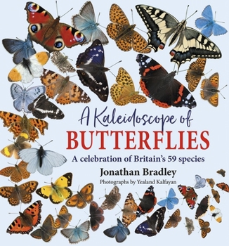 Hardcover A Kaleidoscope of Butterflies: The 59 British Species Book