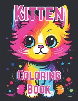 Paperback Kitten Coloring Book: For Kids Ages 4-8 Book