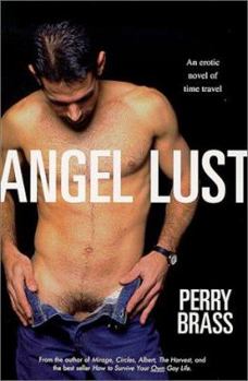 Paperback Angel Lust: Where the Next Life and Eroticism Merge Book