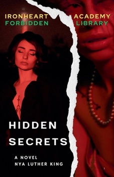 Paperback Ironheart Academy: The Forbidden Library Hidden Secrets Book