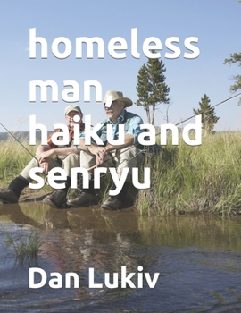homeless man, haiku and senryu