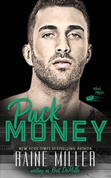 Puck Money: A Hockey Love Story - Book #4 of the Vegas Crush